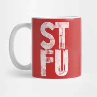 STFU Mug